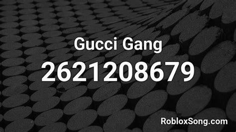 gucci gang roblox id full song|gucci gang instrumental id.